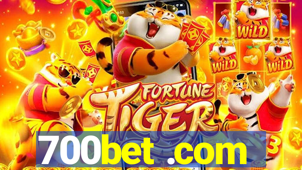 700bet .com